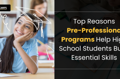 Top Reasons Pre-Professional Programs Help High School Students Build Essential Skills